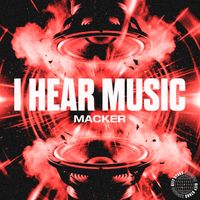 Macker - I Hear Music