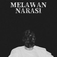 We The People - Melawan Narasi