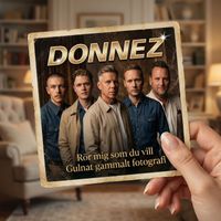 Donnez - Rör mig som du vill / Gulnat gammalt fotografi