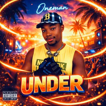 Oneman - Under (Explicit)