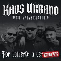 Kaos Urbano - Por Volverte a Ver (Versión 2026)