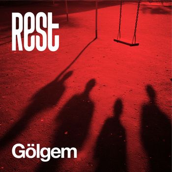 Rest - Gölgem