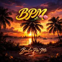 PMK - Baila Pa Mi