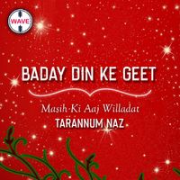 Tarannum Naz - Masih Ki Aaj Willadat