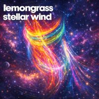 Lemongrass - Stellar Wind
