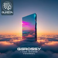 GGrossy - I Can Imagine | Voicemail