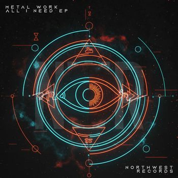 Metal Work - All I Need EP