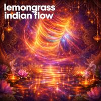 Lemongrass - Indian Flow