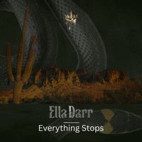 Ella Darr - Everything Stops