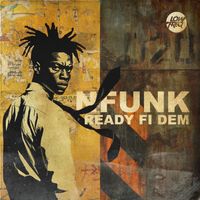 Nfunk - Ready Fi Dem