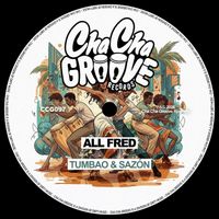 All Fred - Tumbao & Sazon (Extended Mix)