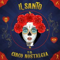 IL SANTO - IL SANTO Y EL CIRCO NOSTALGIA