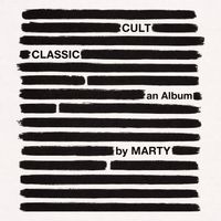 Marty - CULT CLASSIC VOL. 1