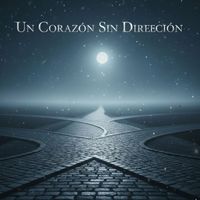 Joseph Bonner - Un Corazón Sin Dirección