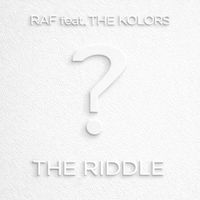 Raf - The Riddle (feat. The Kolors)