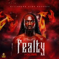 I Octane & Kemar McGregor - Fealty