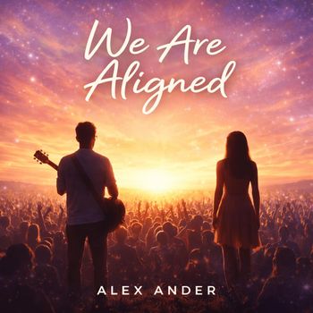 ALEX ANDER - We Are Aligned