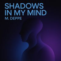 M.Deppe - Shadows in My Mind