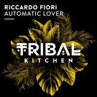 Riccardo Fiori - Automatic Lover