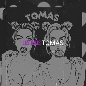 TOMAS - Les Jums (Explicit)