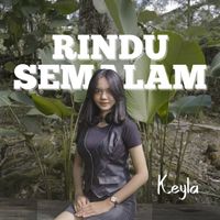 KEYLA - RINDU SEMALAM