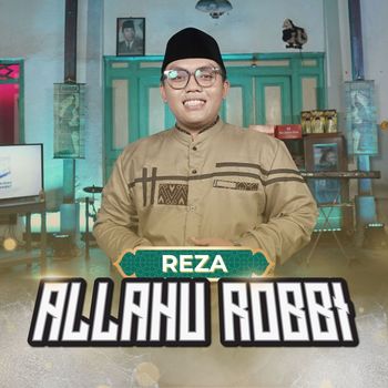 Reza - Allahu Robbi