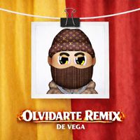 de vega - Olvidarte (Remix) (Explicit)
