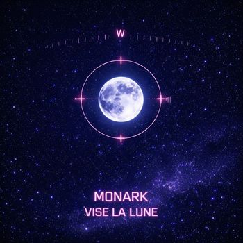 Monark - Vise la lune (Explicit)
