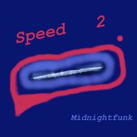 Midnightfunk - Speed 2