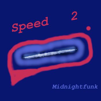 Midnightfunk - Speed 2
