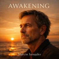 Marcin Sznajder - Awakening