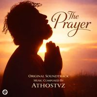 Athostvz - The Prayer (Soundtrack)