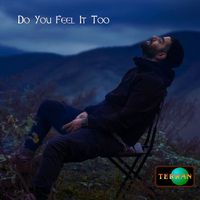 Terran - Do You Feel It Too