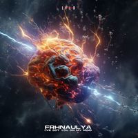 Frhnaulya - I've Got You On My Mind