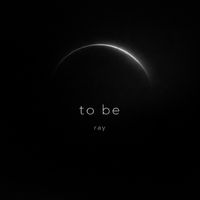 ray - To be