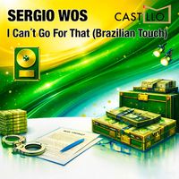 Sergio WoS - I Can't Go for That (Brazilian Touch)