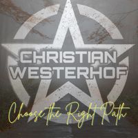 Christian Westerhof - Choose the Right Path