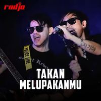 Radja - Takkan Melupakanmu