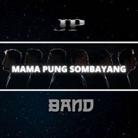 JP Band - Mama Pung Sombayang