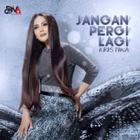 Kristina - Jangan Pergi Lagi