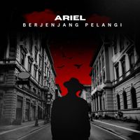 Ariel - Berjenjang Pelangi