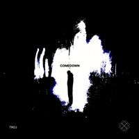 TROJ - Comedown