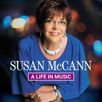Susan McCann - A LIFE IN MUSIC