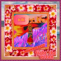 kK - whimsically fight the ocean