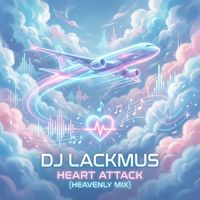 DJ Lackmus - Heart Attack (Heavenly Mix)