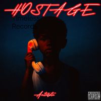 Antidote - Hostage (Explicit)