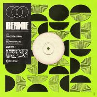 Bennie - Control Freak / Scatterbrain
