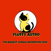 fluffy astro - The Biggest Jungle Adventure Ever