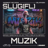 SluG (FL) - Muzic