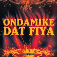 Ondamike - Dat Fiya